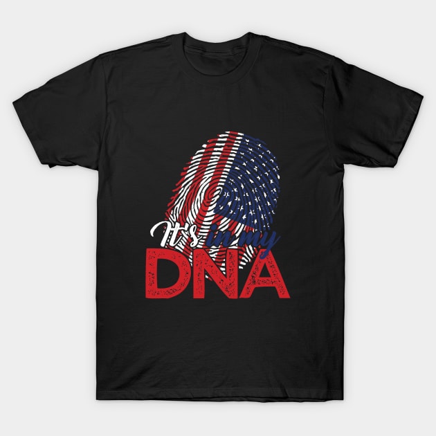 It's In My DNA - American Flag USA Patriotic Gift T-Shirt by adelinachiriac